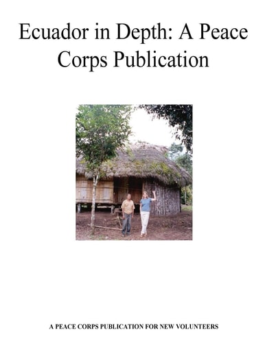 Ecuador in Depth A Peace Corps Publication