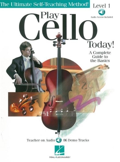 Play Cello Today!: A Complete Guide to the Basics