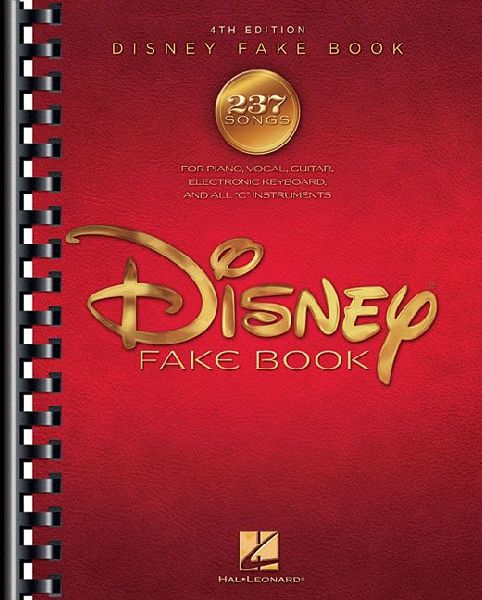 The Disney Fake Book: 4th Edition - 237 Songs