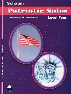 Patriotic Solos: Level 4 Intermediate Level