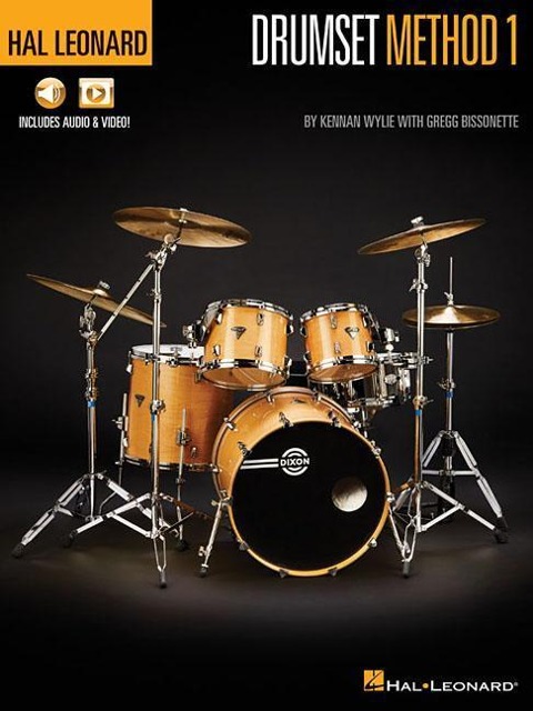 Hal Leonard Drumset Method - Book 1 by Kennan Wylie with Gregg Bissonette with Online Media