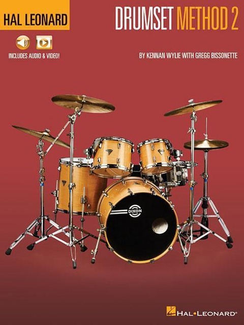 Hal Leonard Drumset Method - Book 2 by Kennan Wylie with Gregg Bissonette with Online Audio