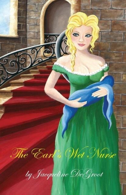 The Earls Wet Nurse