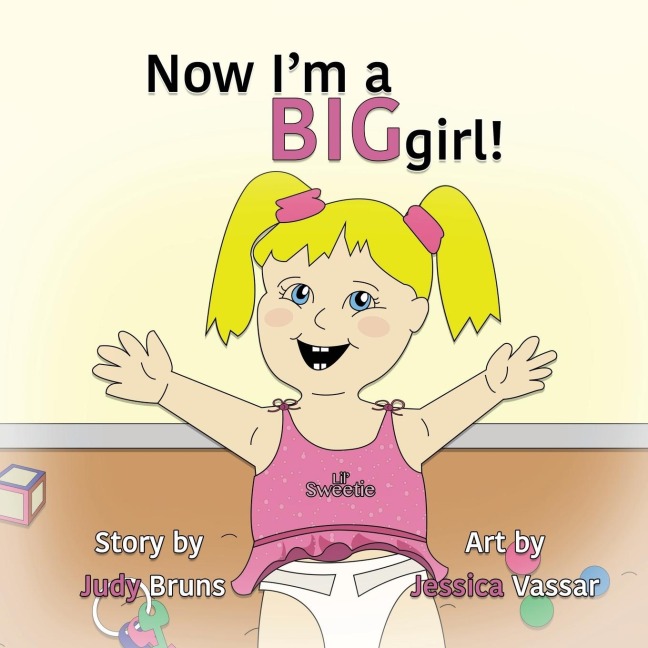 Now Im a BIG Girl!