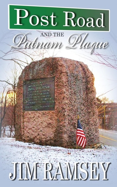 Post Road and the Putnam Plaque