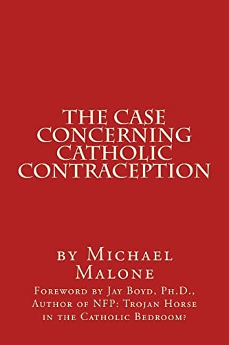 The Case Concerning Catholic Contraception A Position Paper