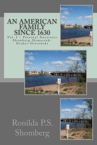 An American Family - Since 1630 Shomberg-Domaszek-Disher-Ostrowski
