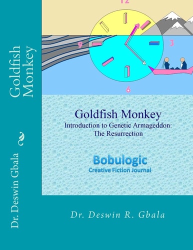 Goldfish Monkey Introduction to Genetic Armageddon: The Resurrection