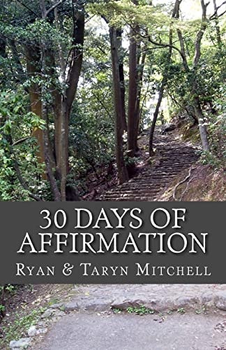 30 Days of Affirmation Becoming a Better Me!