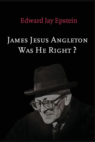 James Jesus Angleton Was He Right?