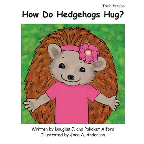 How Do Hedgehogs Hug? Trade Version - Many Ways to Show Love