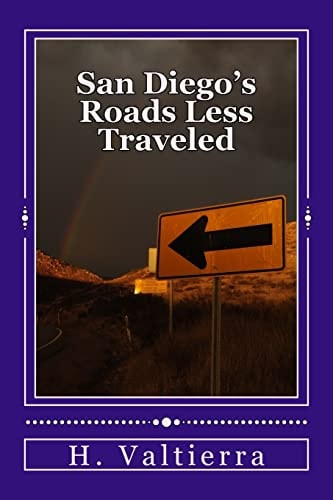 San Diego's Roads Less Traveled