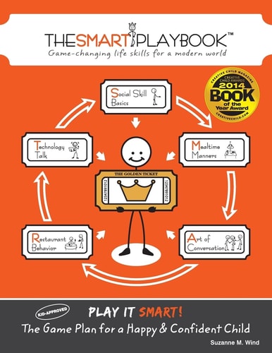 The SMART Playbook Game-changing Life Skills for a Modern World