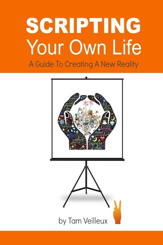 Scripting Your Own Life A Houswife's Guide to a New Reality