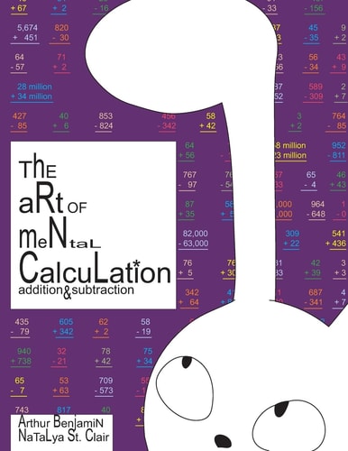 The Art of Mental Calculation Addition & Subtraction