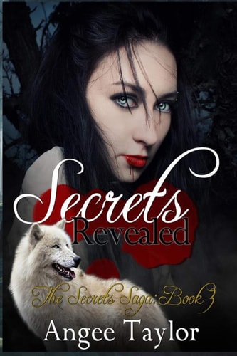Secrets Revealed The Secrets Saga, Book 3