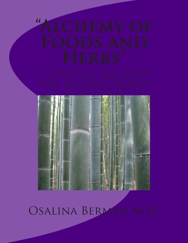 "The Alchemy of Foods and Herbs" Course 2: The Legend of the Beet Brothers