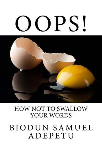 Oops! How Not to Swallow Your Words