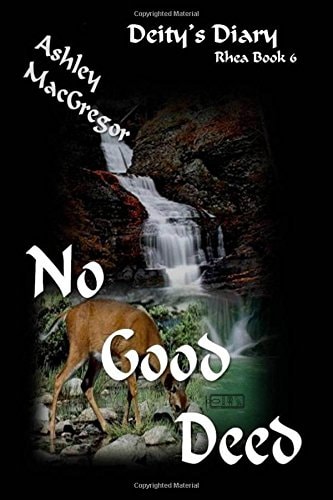 Rhea-6 No Good Deed