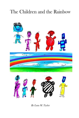 The Children and The Rainbow Be Your Best Colour