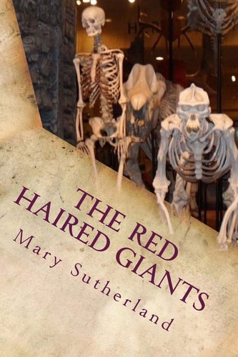 The Red-Haired Giants Atlantis in North America