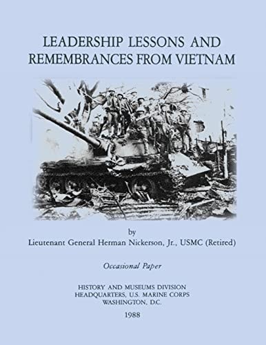 Leadership Lessons and Remembrances from Vietnam
