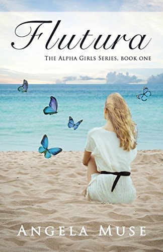 Flutura The Alpha Girls Series, Book One