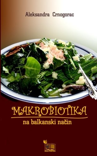 Makrobiotika Na Balkanski Nacin