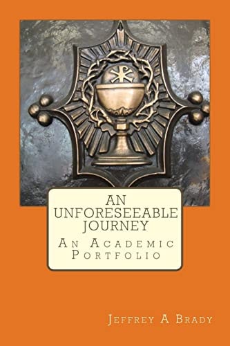 An Unforeseeable Journey An Academic Portfolio