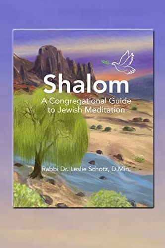 Shalom A Congregational Guide to Jewish Meditation