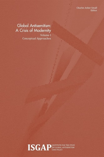 Global Antisemitism A Crisis of Modernity