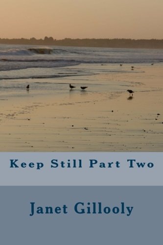 Keep Still Part Two