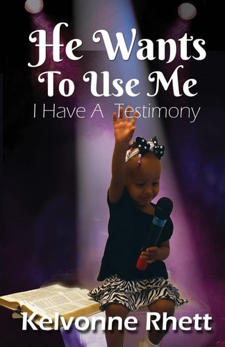 He Wants To Use Me I Have A Testimony