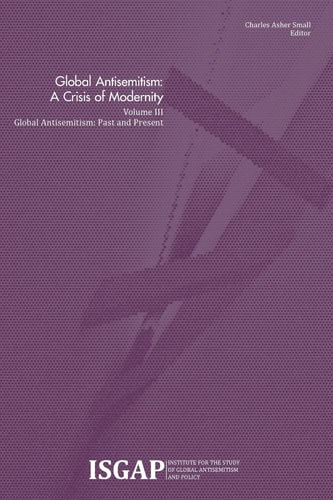 Global Antisemitism A Crisis of Modernity