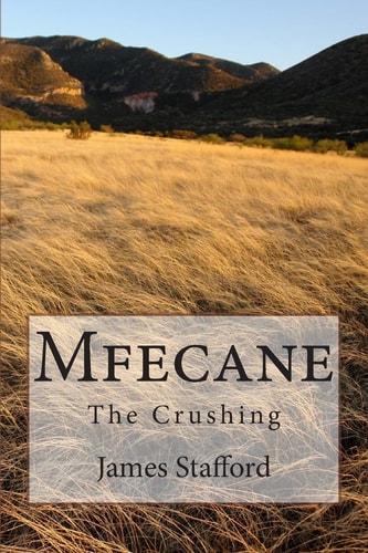 Mfecane The Crushing
