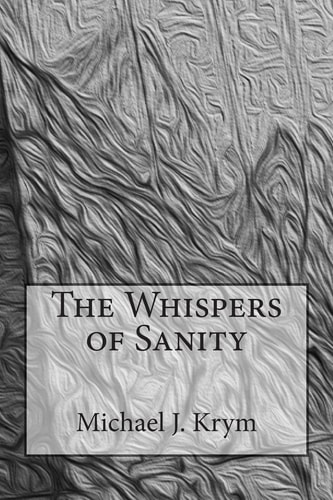 The Whispers of Sanity 2nd Edition