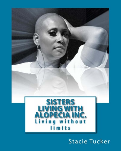 Sisters Living With Alopecia Inc. SLWA Living Without Limits