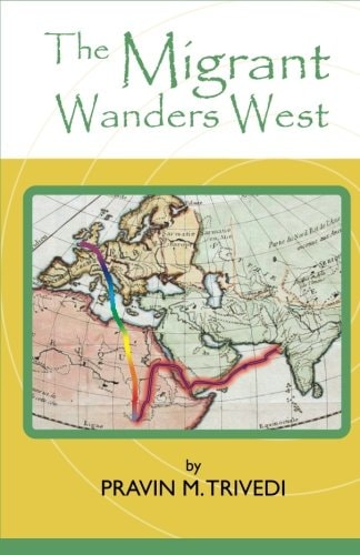 The Migrant Wanders West