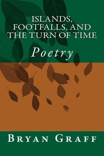 Islands, Footfalls, and the Turn of Time Poetry