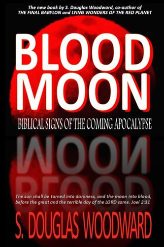 Blood Moon Biblical Signs of the Coming Apocalypse