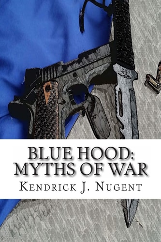 Blue Hood Myths of War