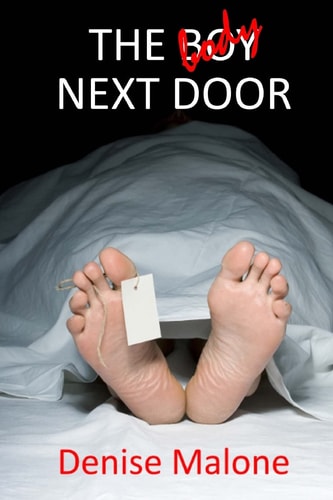 The Bo(d)y Next Door An Alison Brown Mystery