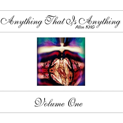 Anything That Is Anything - Volume One
