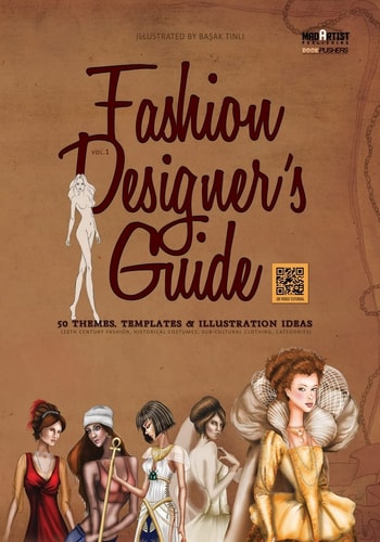 Fashion Designer's Guide : 50 Themes, Templates and Illustration Ideas 20th Century Fashion, Historical Costumes, Sub-Cultural Clothing, Categories