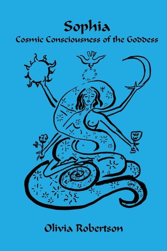 Sophia Cosmic Consciousness of the Goddess
