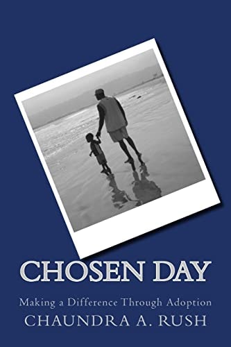Chosen Day Making a Difference Through Adoption
