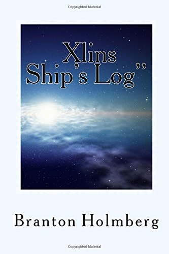 The Xlins Ship's Log"
