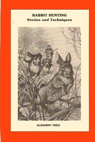 Rabbit Hunting Stories and Techniques