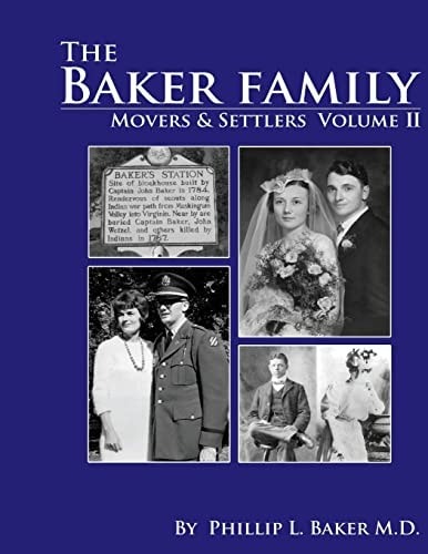 Movers and Settlers The Baker Family