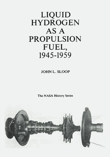 Liquid Hydrogen As a Propulsion Fuel, 1945-1959